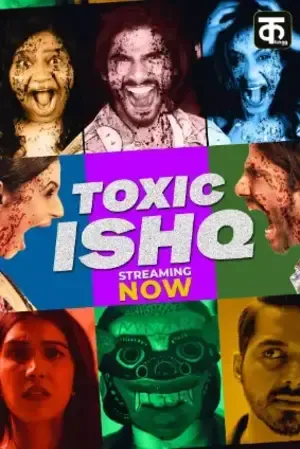 Toxic Ishq 2026 Season 01 Complete Hindi Audio HD Poster Download - filmyfly