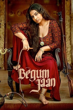 Begum Jaan 2017 Full Movie [1.1GB] Download HD Poster Download - filmyfly